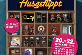 Ausgeflippt! Flipper-Sonderausstellung 2019 - Unterhaltungsautomaten im Spiegel der Zeit - Sonderausstellung Ausgeflippt