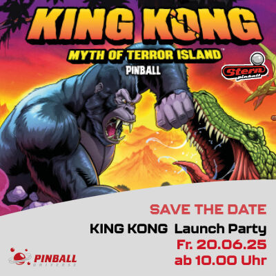 Launch Party  am 20. Juni 2025 - Get ready to Kongquer! King Kong im PU