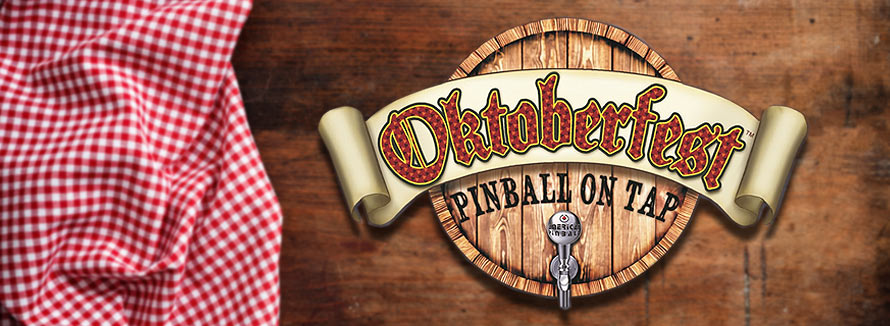 10/2018: Oktoberfest Pinball on Tap